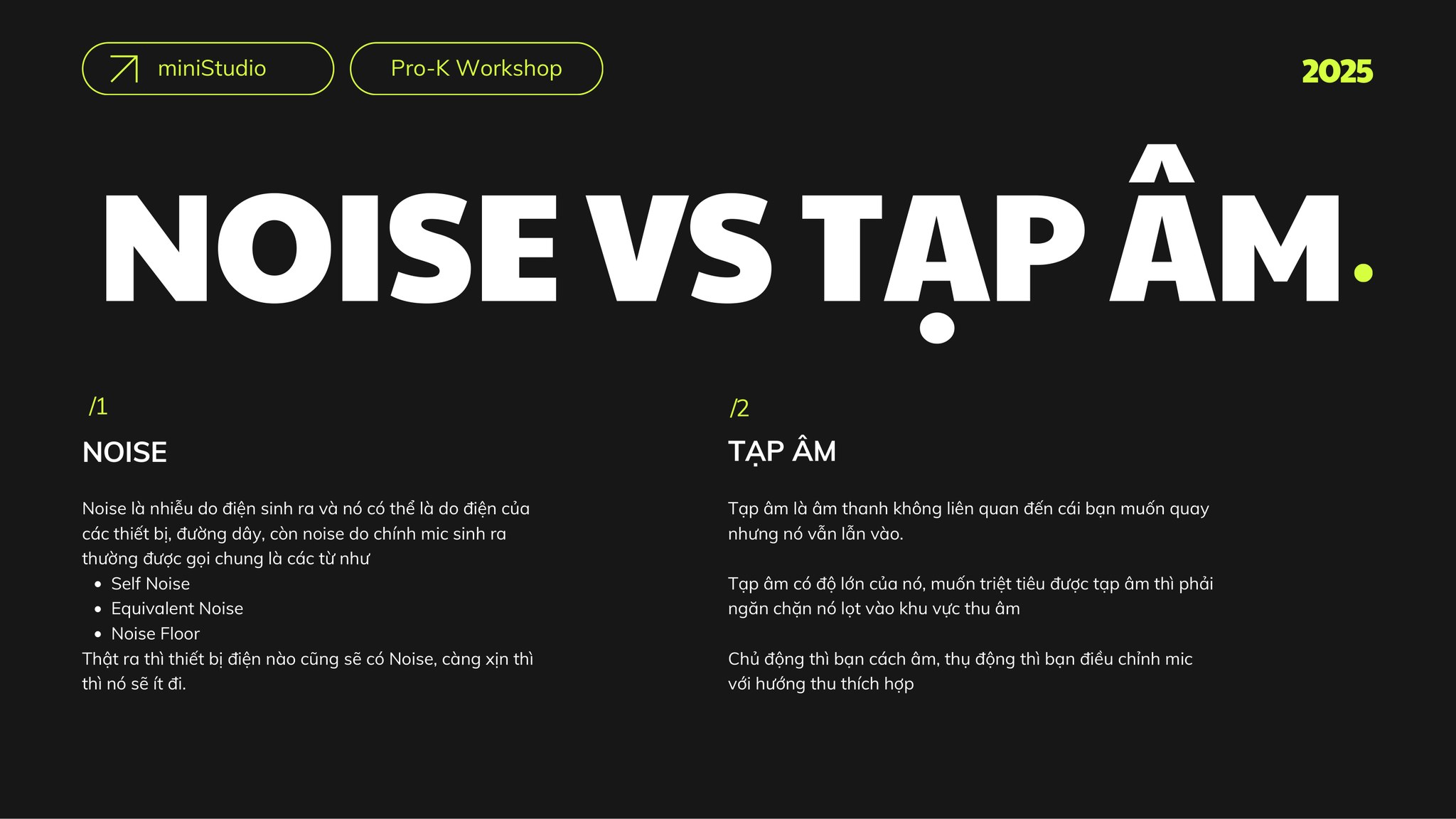 Slide 8: Phân biệt Noise vs Tạp âm - Pro-K Workshop